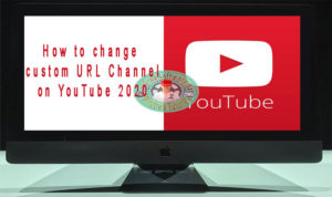 How to change custom URL channel on YouTube - Tutorial