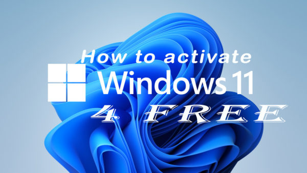 How to activate Windows 11 for free - Full Free Software Download