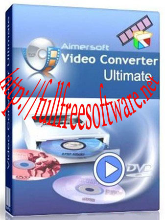 free download aimersoft video converter ultimate crack